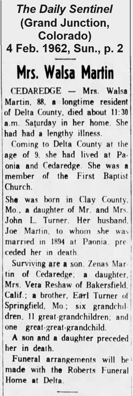 Obituary from the Grand Junction Daily
                Sentinel of 4 February 1962, headed 'Mrs Walsa Martin.'