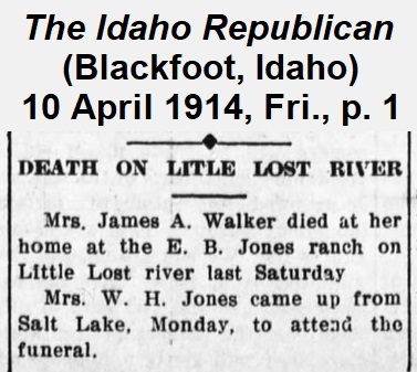 Death notice from The Idaho Republican of 10 April 1914, headed 'Death on Little Lost River.'