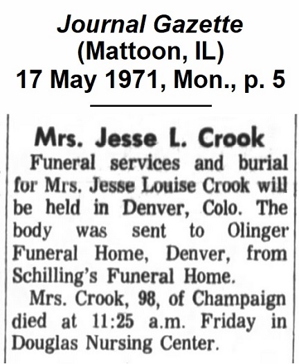 Obituary of Jessie Crook from the
                Journal Gazette of Matoon, Illinois, 15 May 1971.